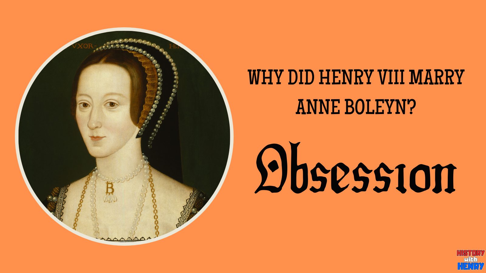 Why did Henry VIII marry so many times? - History with Henry