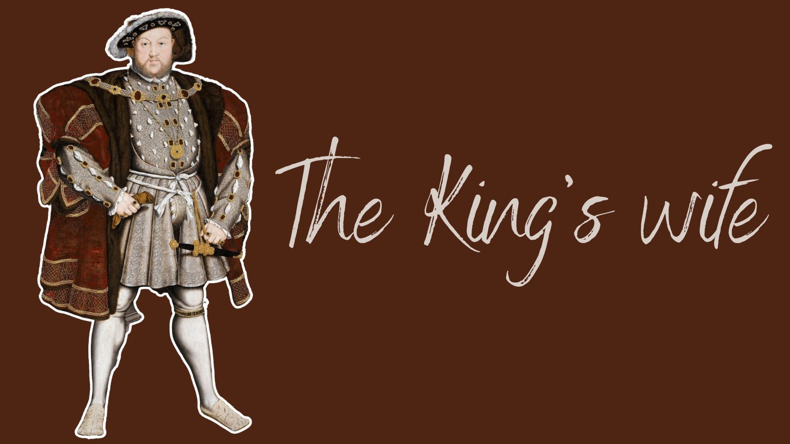 4 Which wife did Henry VIII love the most