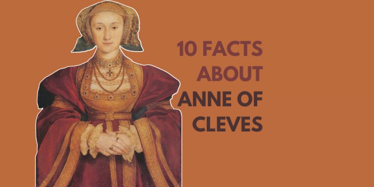 From German Princess to English Queen: 10 Facts About Anne of Cleves