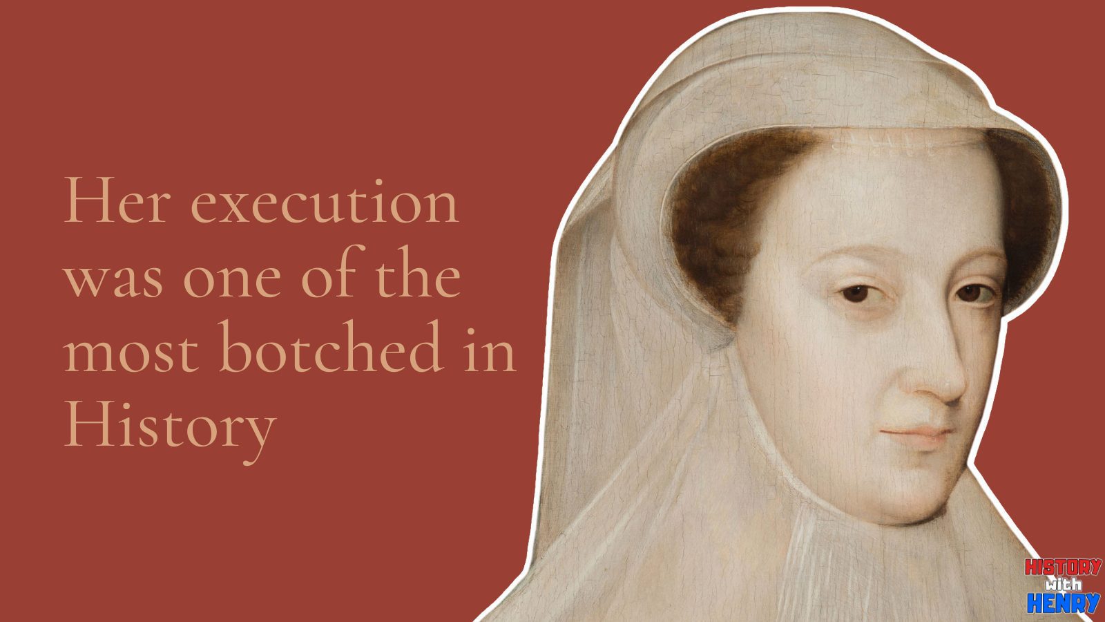 16 Her execution was one of the most botched in History Mary Queen of Scots Facts