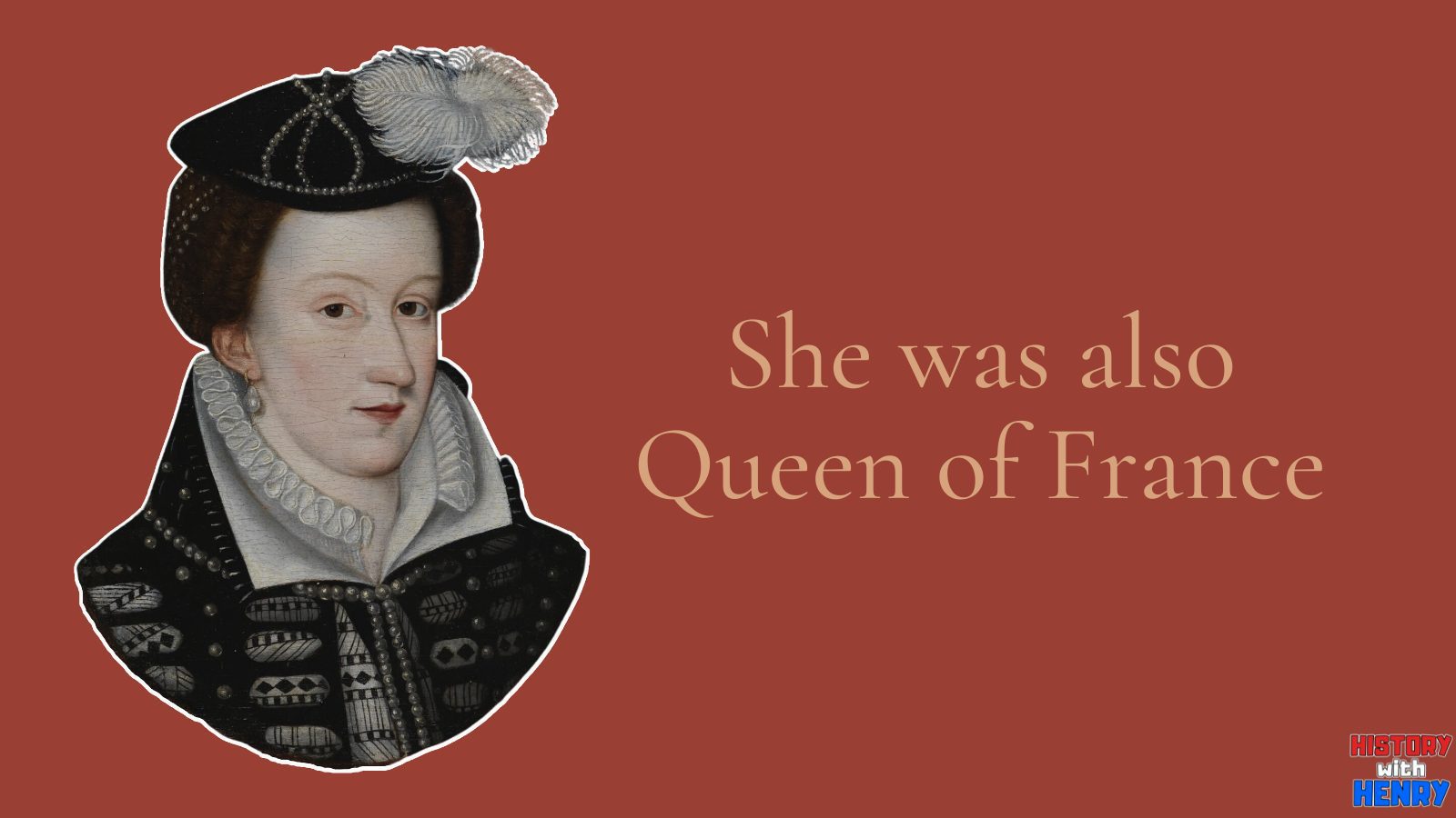 2 She was also Queen of France Mary Queen of Scots Facts
