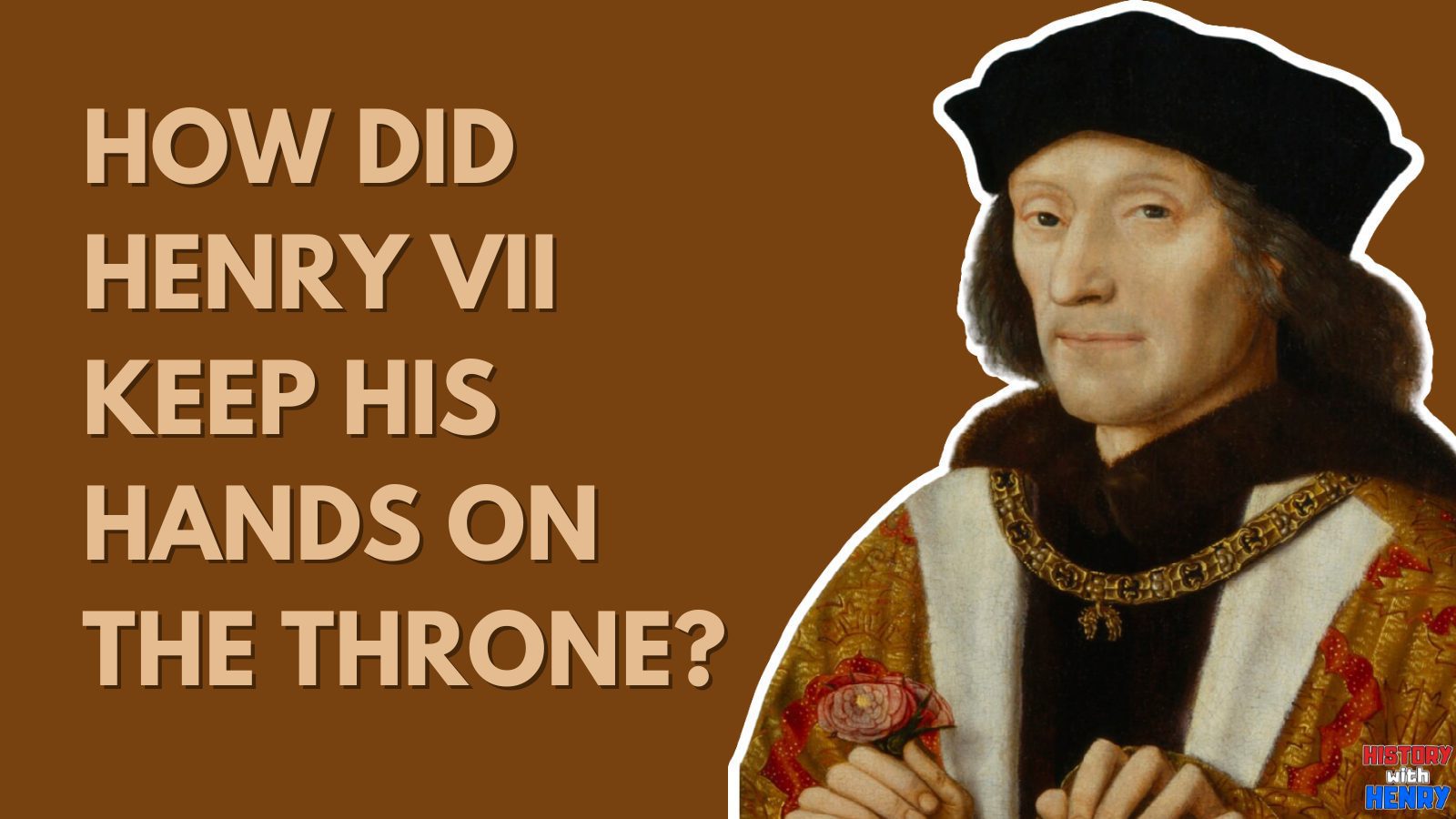 3 Did Henry VII have a legitimate claim to the throne