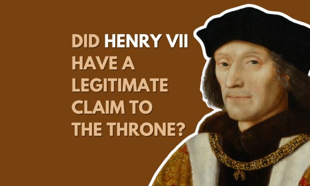 Did Henry VII have a legitimate claim to the throne?