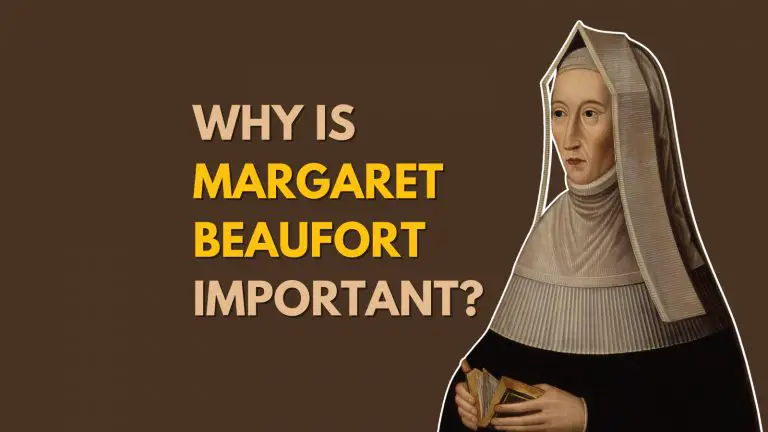 Lady Margaret Beaufort – The mother of the Tudor dynasty who had four husbands