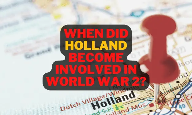 When did Holland become involved in World War 2?