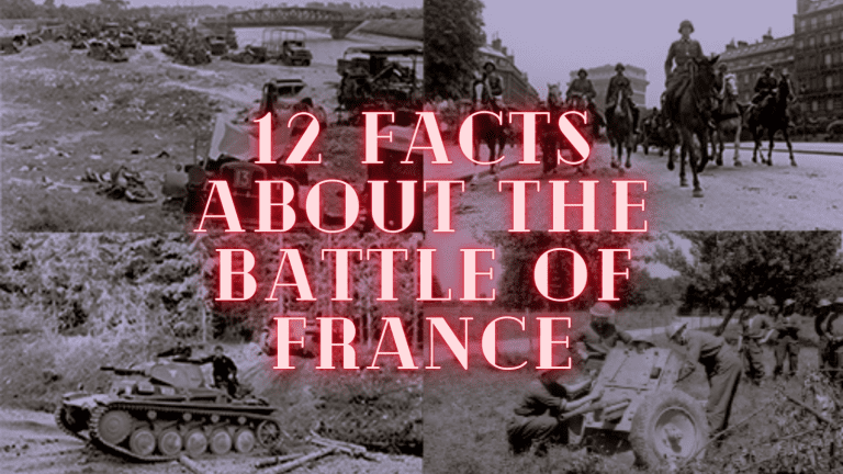 12 Facts about the Battle of France