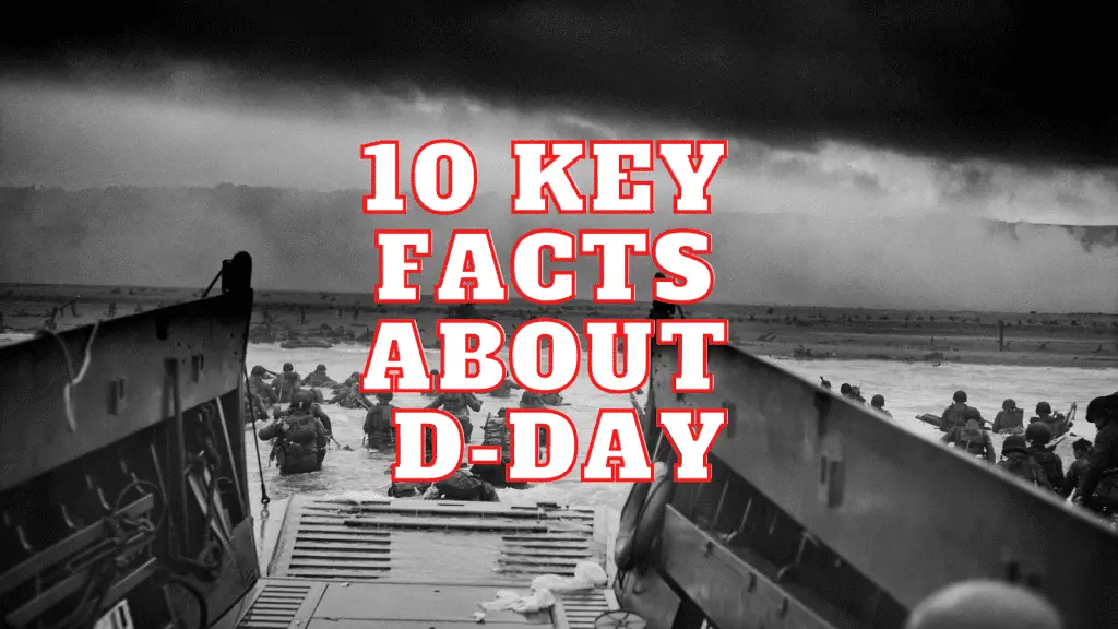 10 Key Facts About D Day History With Henry