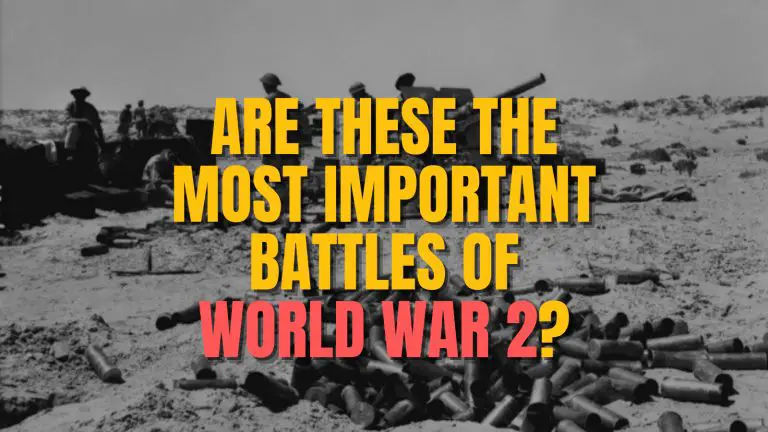 Are these the most important battles of World War 2?