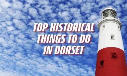 Top 20 Historical things to do in Dorset in 2022