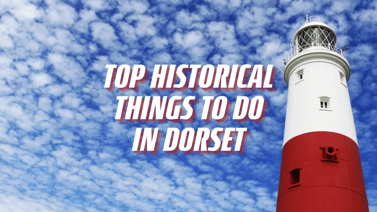 things to do in Dorset