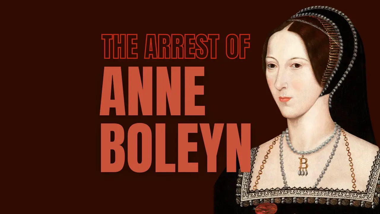 Arrest of Anne Boleyn