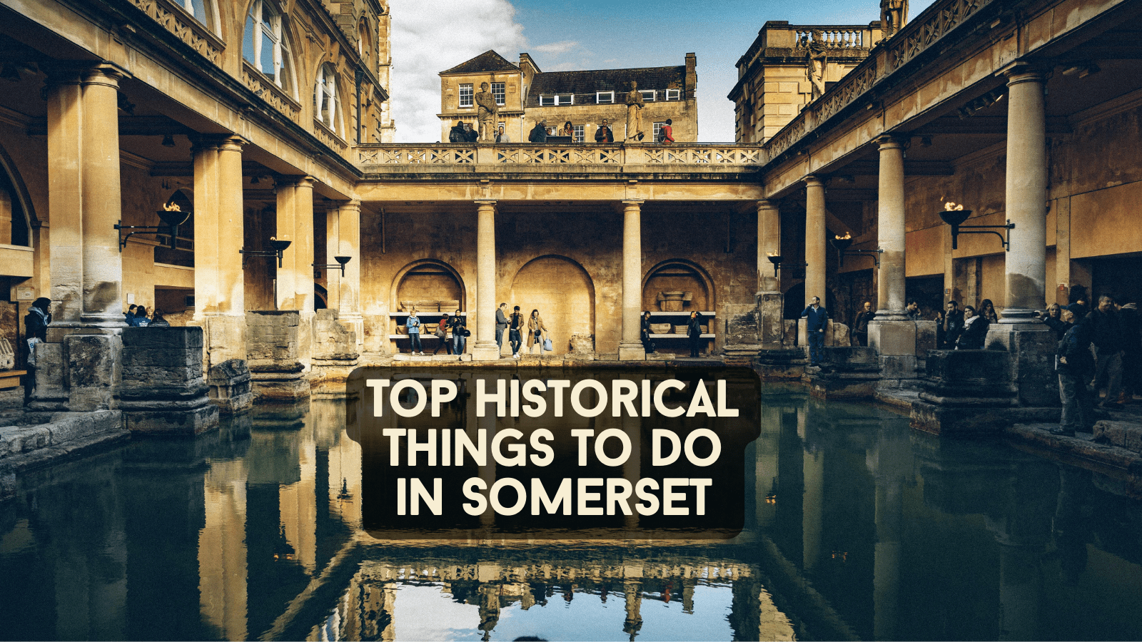 Things to do in somerset