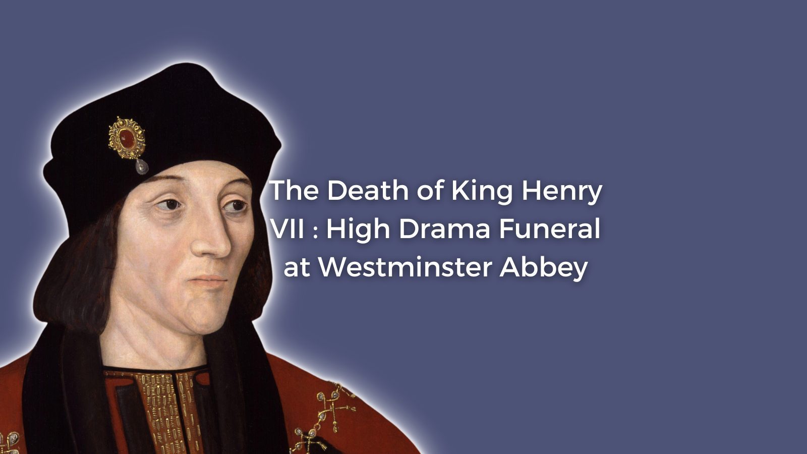 Death of Henry VII