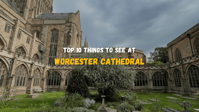 Top 10 things to see at Worcester Cathedral