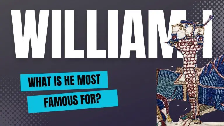 What is William I famous for?